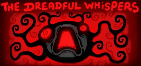 Dreadful Whispers